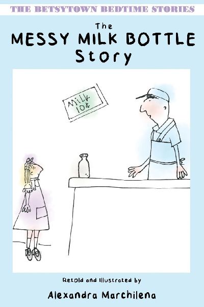 The Messy Milk Bottle Story