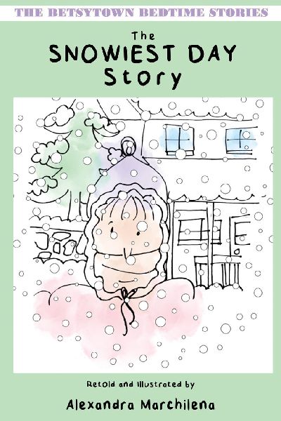 The Snowiest Day Story