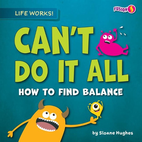 Cant Do It All