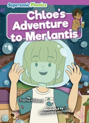 Chloes Adventure to Merlantis
