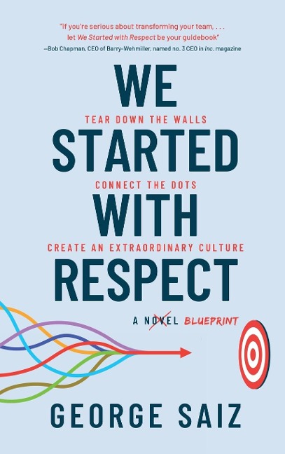 We Started with Respect: A Novel