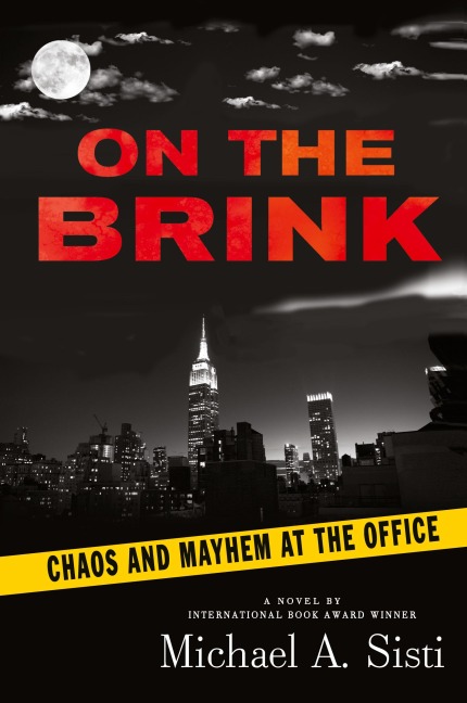 On the Brink: Chaos and Mayhem at the Office