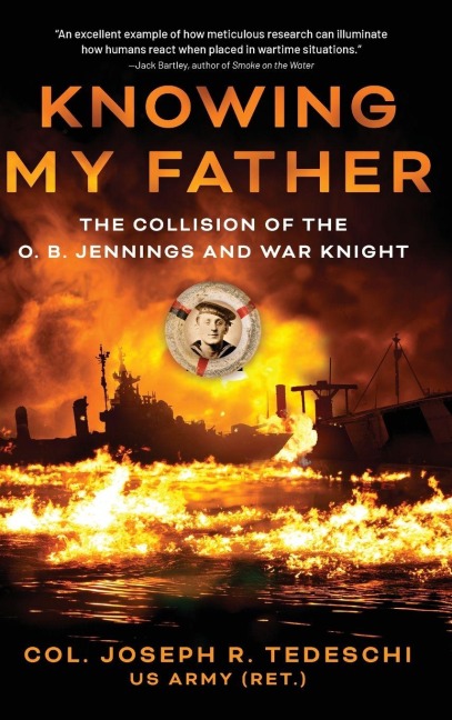 Knowing My Father: The Collision of the O. B. Jennings and War Knight