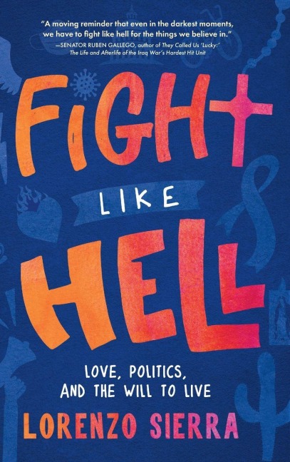Fight Like Hell: Love, Politics, and the Will to Live