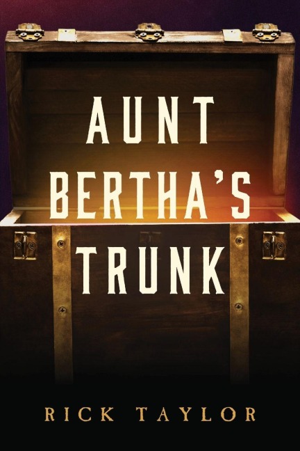 Aunt Berthas Trunk