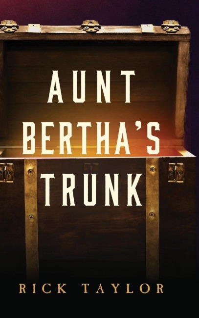Aunt Berthas Trunk