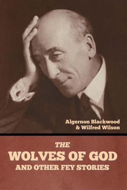 The Wolves of God, and Other Fey Stories
