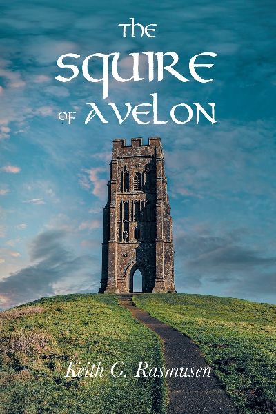 The Squire of Avelon: (aka The Bard of Pendragon, Volume two)