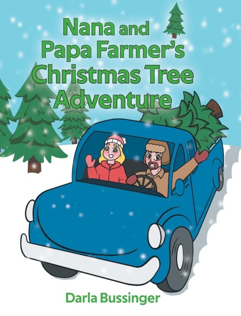 Nana and Papa Farmers Christmas Tree Adventure