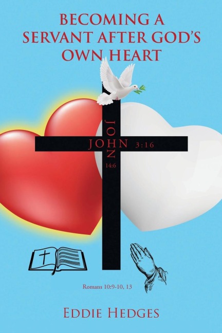 Becoming a Servant After Gods Own Heart