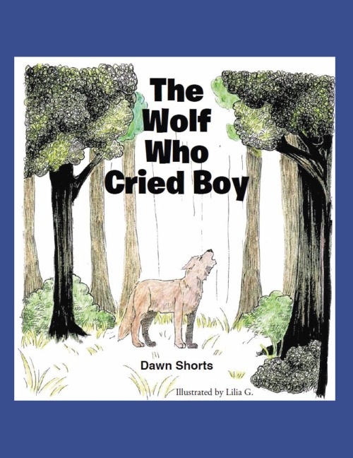 The Wolf Who Cried Boy