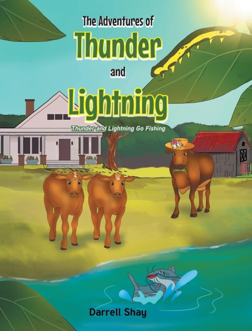 The Adventures of Thunder and Lightning: Thunder and Lightning Go Fishing