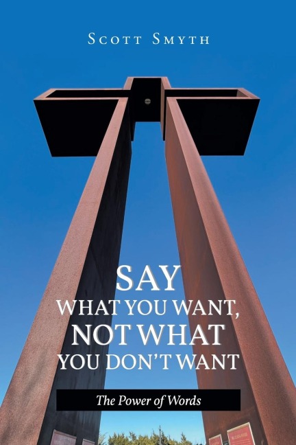 Say What You Want, Not What You Don't Want: The Power of Words