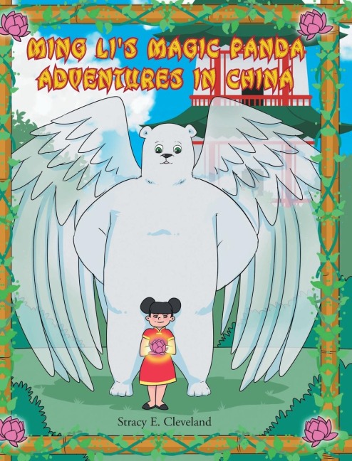 Ming Lis Magic Panda: Adventures in China