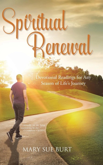Spiritual Renewal: Devotional Readings for Any Season of Lifes Journey