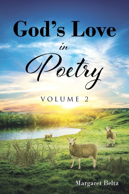 Gods Love in Poetry: Volume 2