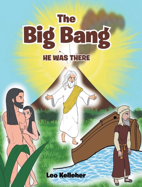 The Big Bang: He Was There