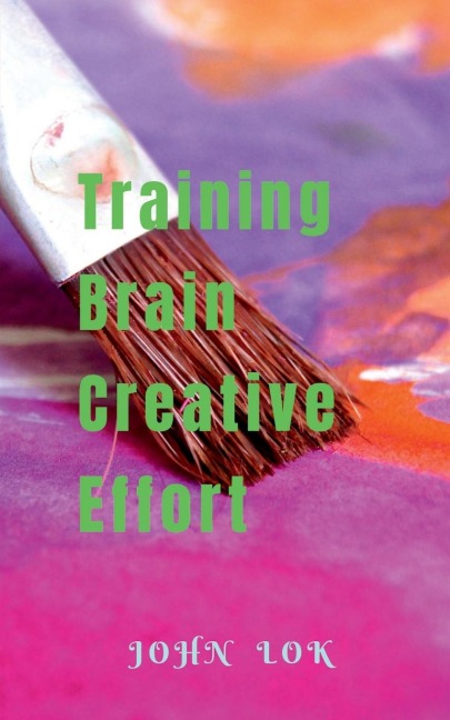 Training Brain  Creative Effort