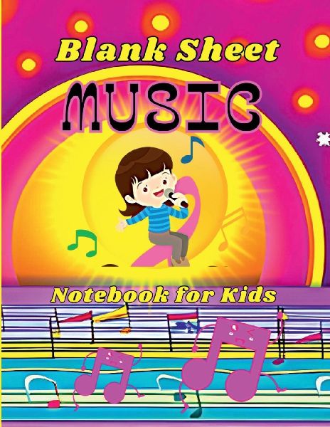 Blank Sheet Music Notebook for Kids: Wonderful Music Writing for Kids and Beginners /Manuscript Paper Wide Staff (12 Staves Per Page)