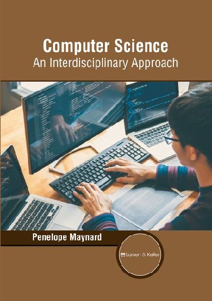 Computer Science: An Interdisciplinary Approach