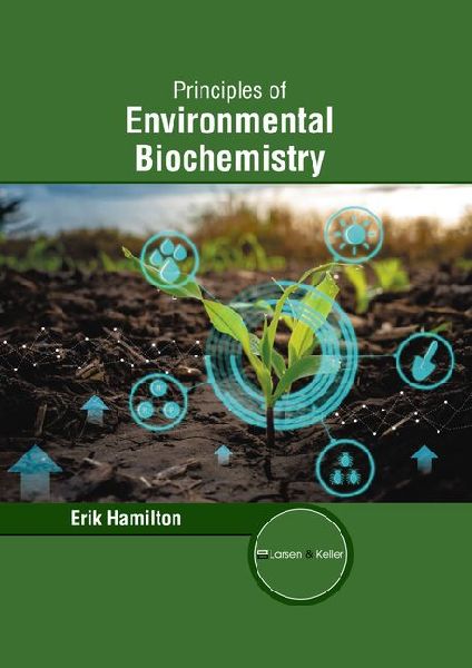 Principles of Environmental Biochemistry