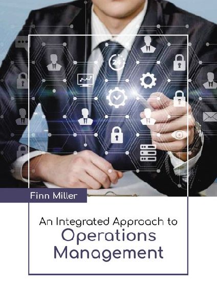 An Integrated Approach to Operations Management