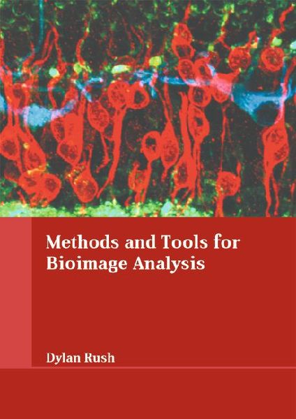 Methods and Tools for Bioimage Analysis