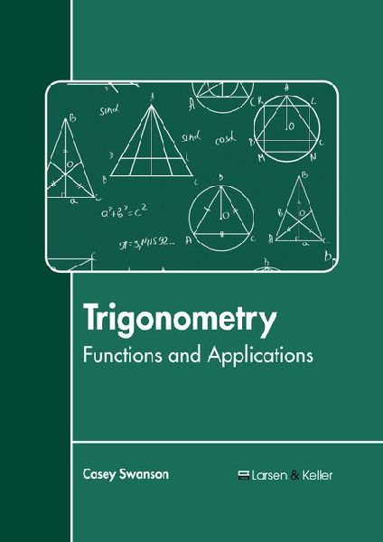Trigonometry: Functions and Applications