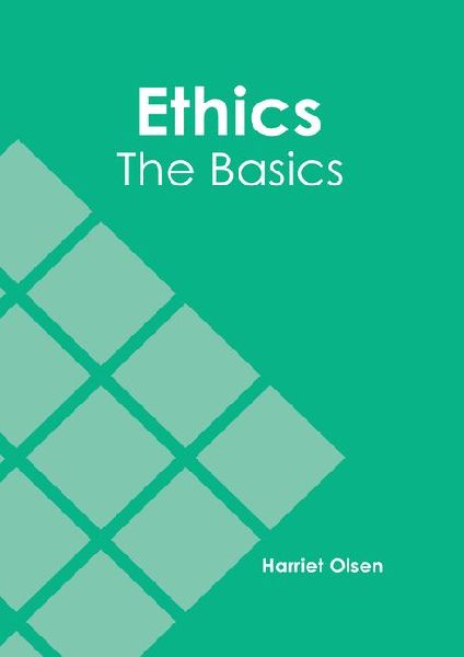 Ethics: The Basics