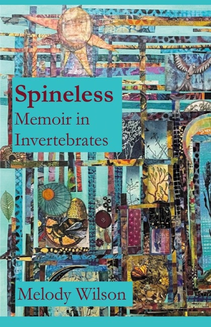 Spineless: Memoir in Invertebrates