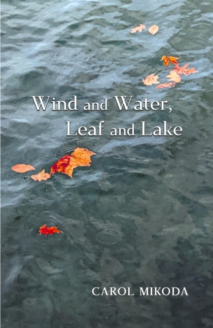 Wind and Water, Leaf and Lake
