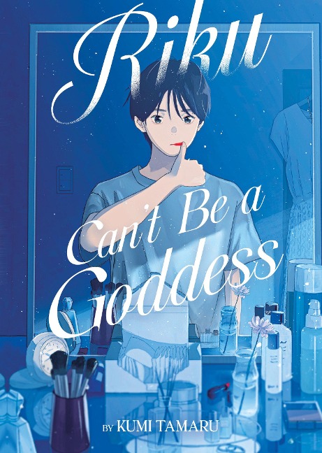 Riku Cant Be a Goddess (Light Novel)