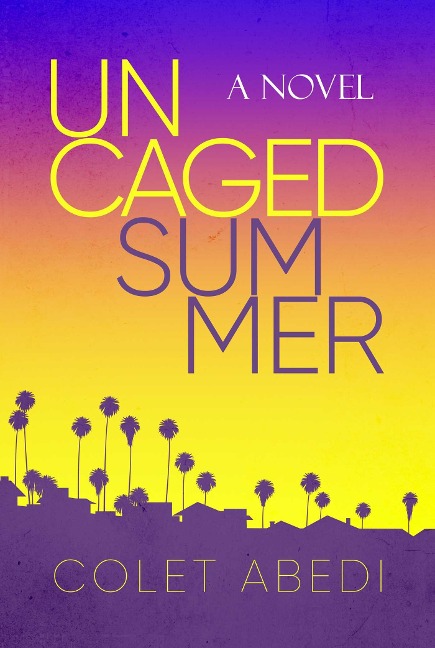 Uncaged Summer