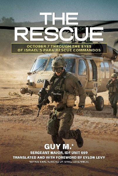 The Rescue: October 7 through the Eyes of Israels Para-Rescue Commandos