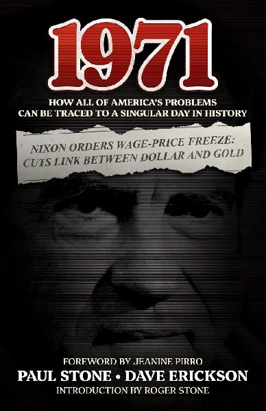 1971: How All of Americas Problems Can Be Traced to a Singular Day in History
