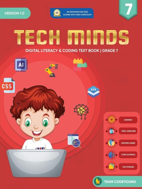 TECH MINDS Version 1.0: Digital Literacy & Coding Text Book Grade 7