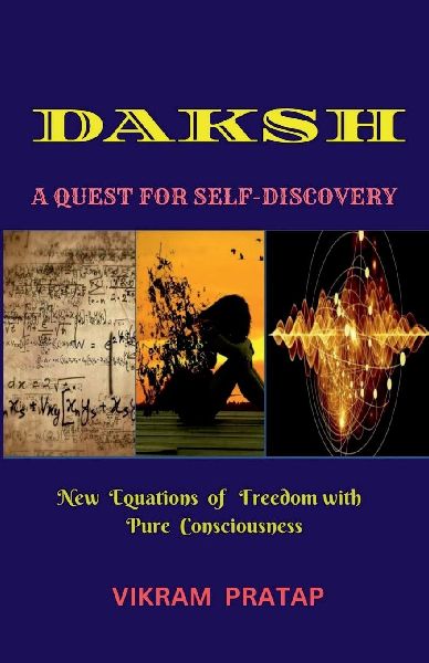 Daksh: A Quest for Self-Discovery