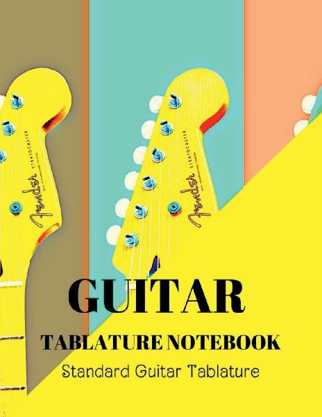 Guitar Tablature Notebook: Perfect Music Paper Sheet for Musicians/ Blank Guitar Tablature Book for Music Composition and Songwriting