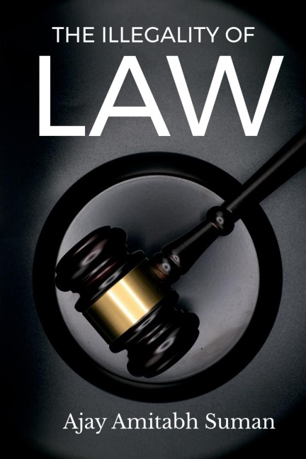 The Illegality of Law