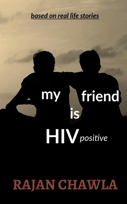 My Friend is HIV Positive