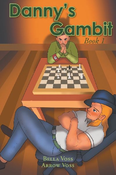Dannys Gambit: Book 1
