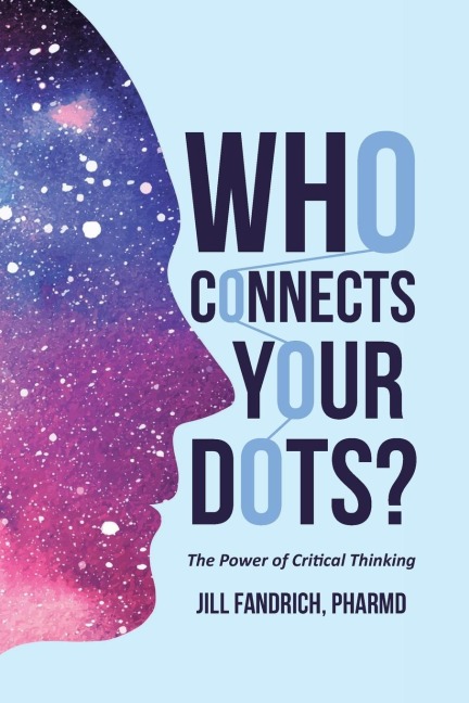 Who Connects Your Dots?: The Power of Critical Thinking