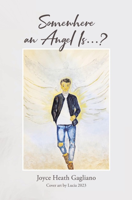Somewhere an Angel Is...?