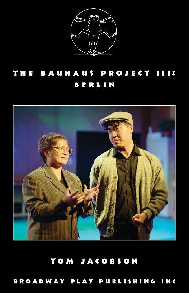 The Bauhaus Project III: Berlin