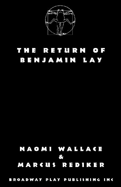 The Return of Benjamin Lay