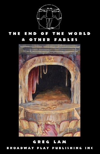 The End of the World & Other Fables