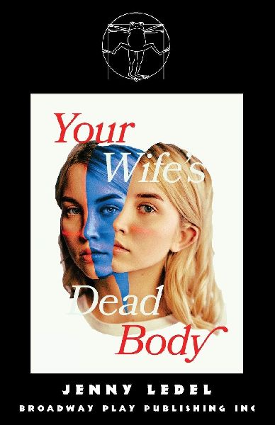 Your Wifes Dead Body