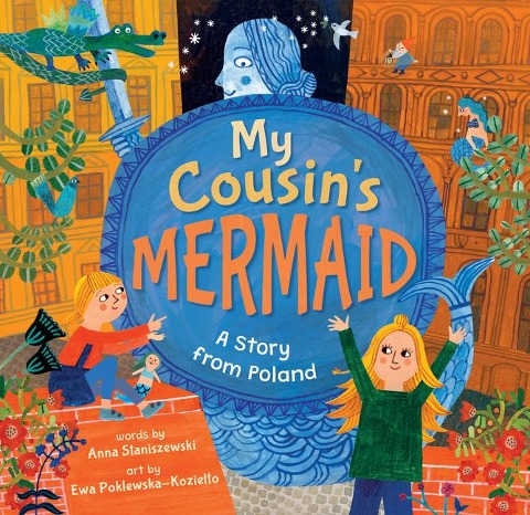 My Cousins Mermaid: A Story from Poland
