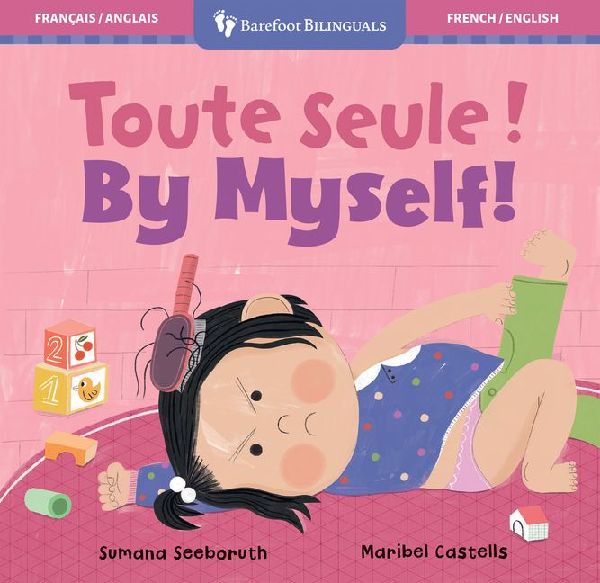 By Myself! (Bilingual French & English)