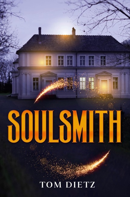 Soulsmith: (The Soulsmith Trilogy)